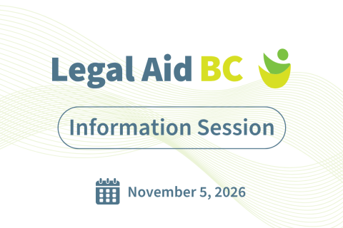 A green and blue graphic for Legal Aid BC's information session